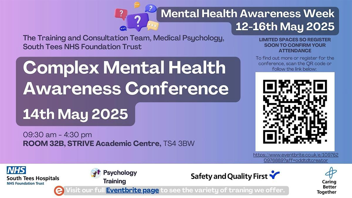 Complex Mental Health  Awareness Conference, 14th May 2025