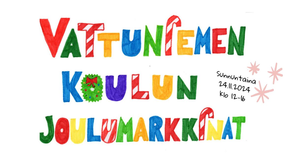 Vattuniemen koulun JOULUMARKKINAT