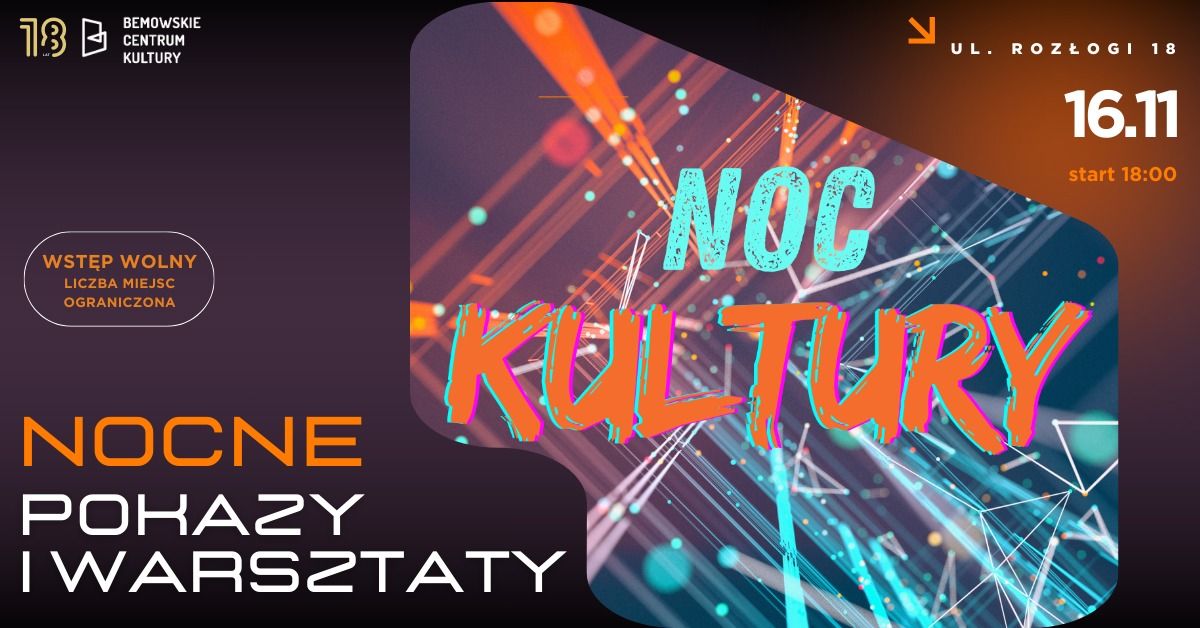 Noc Kultury w BCK