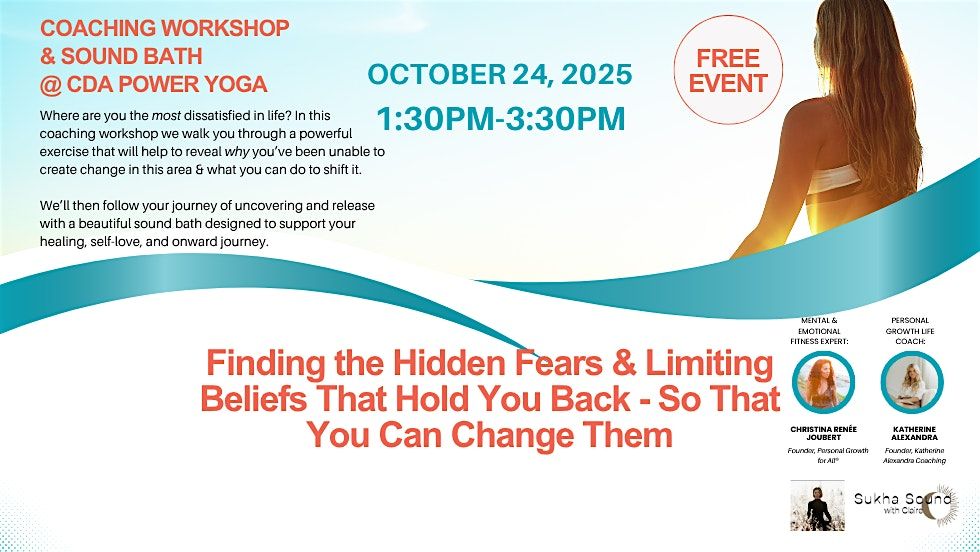 Workshop & Sound Bath: Finding the Hidden Fears that Sabotage You