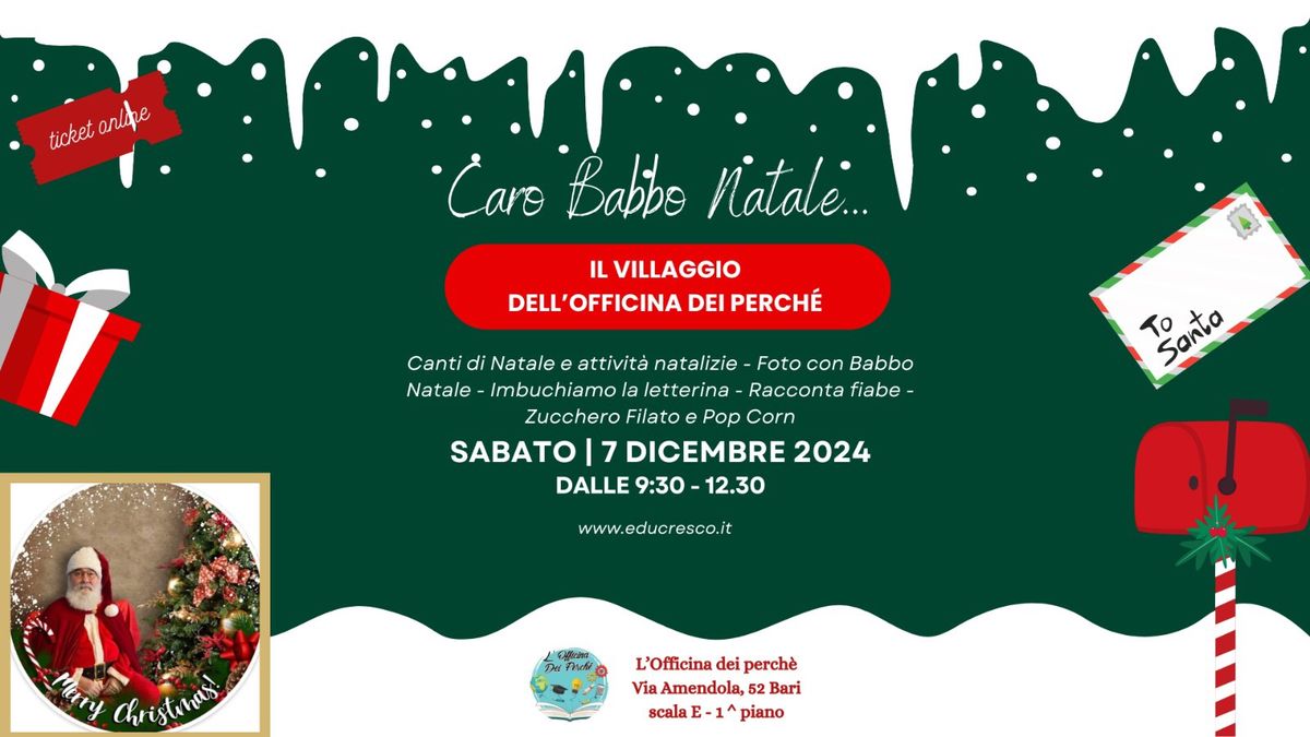 Caro Babbo Natale\u2026 Il Villaggio dell\u2019Officina dei Perch\u00e9 