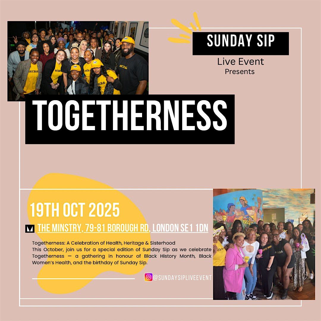 Sunday Sip Live Event - Togetherness