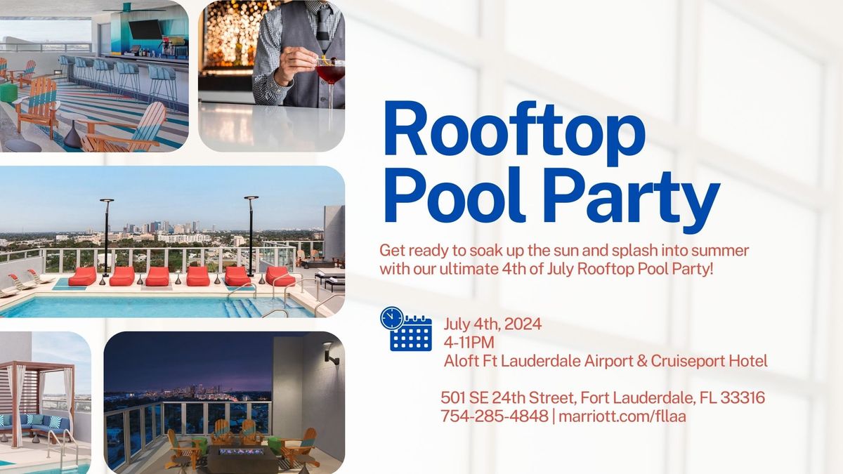 4th of July Rooftop Pool Party
