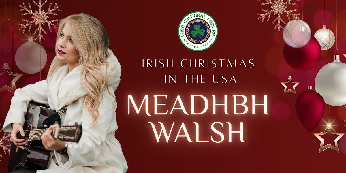 Meadhbh Walsh - Irish Christmas in the USA