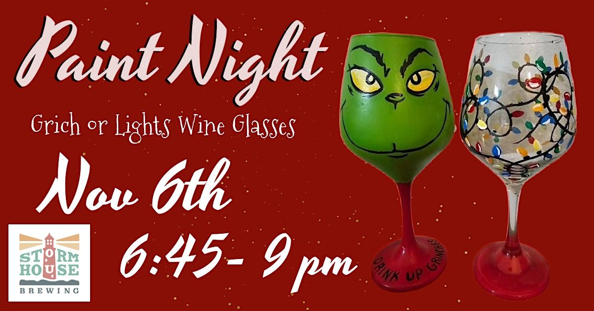 Grinch or Lights Glassware Paint night