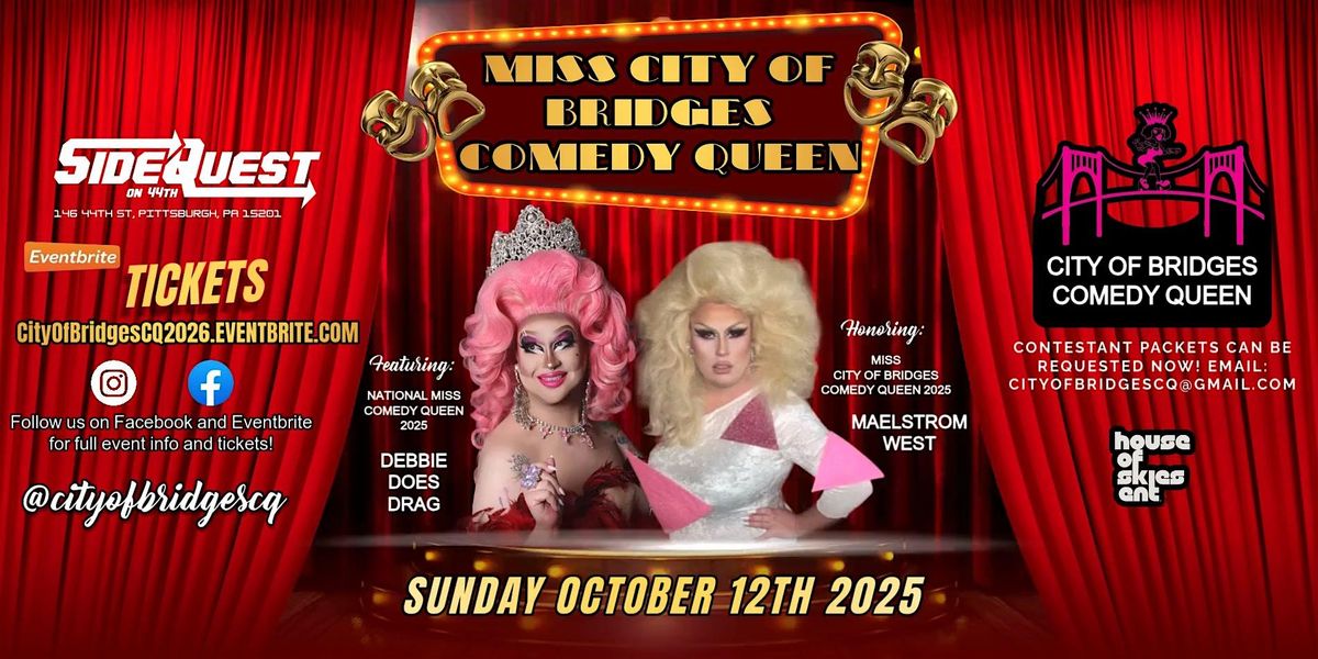 CITY OF BRIDGES COMEDY QUEEN 2025 OFFICIAL PRELIM - SUNDAY OCTOBER 12TH