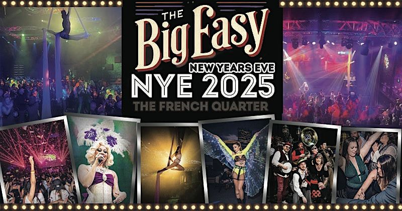 New Years Eve - Big Easy Extravaganza!