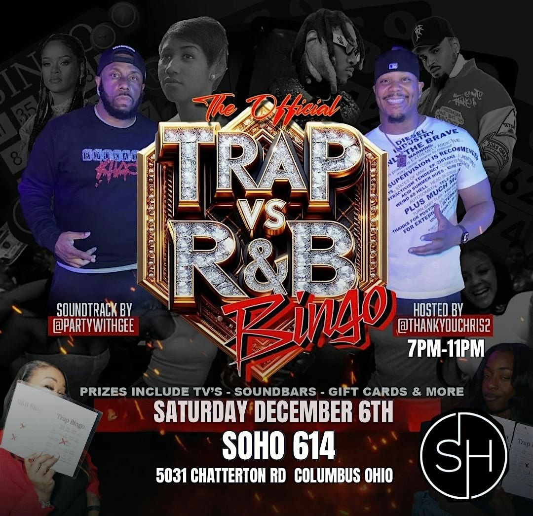 R&B BiNGO COLUMBUS!  12\/6\/25 R&B Vs Trap Bingo W\/ THANKYOUCHRIS @ SOHO 614