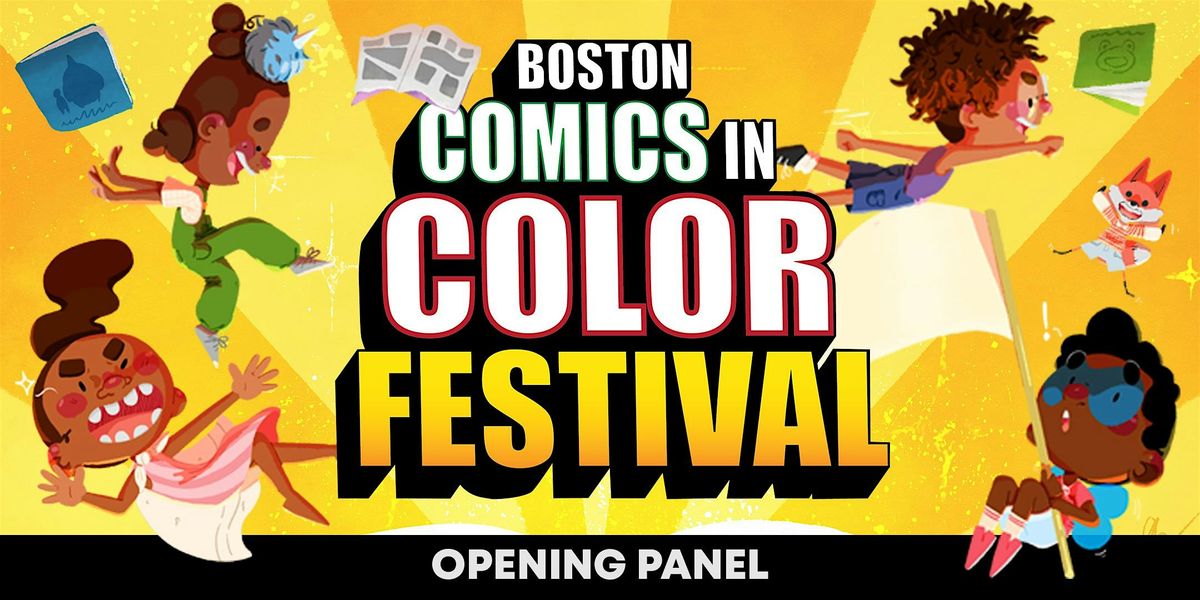 Boston Comics in Color Festival Opening Panel