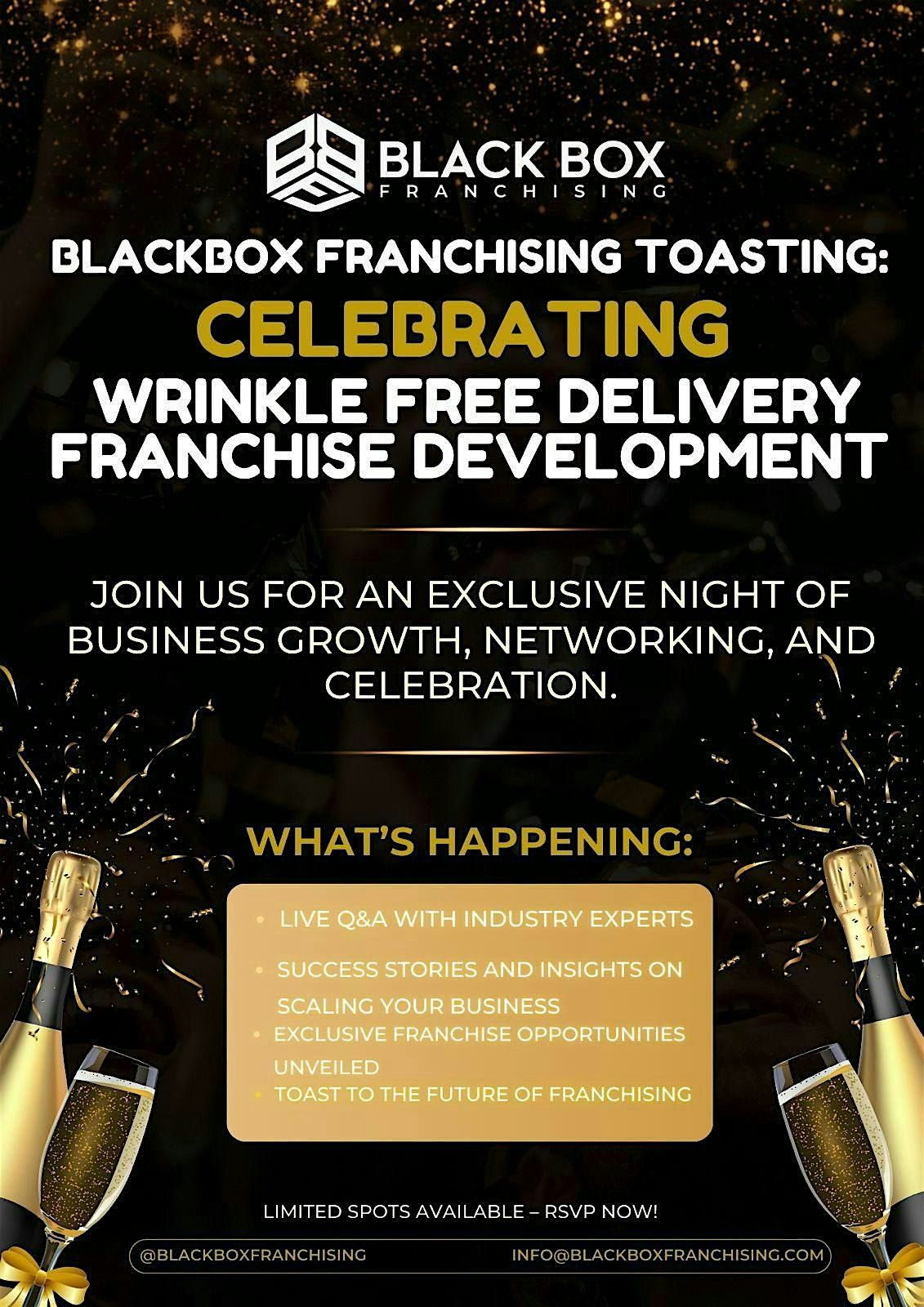 Black Box Franchising Toasting: Celebrate Wrinkle Free Delivery\u2019s Franchise