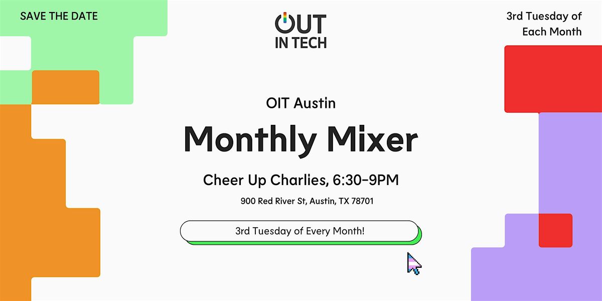 Out in Tech Austin | Monthly Mixer 2025