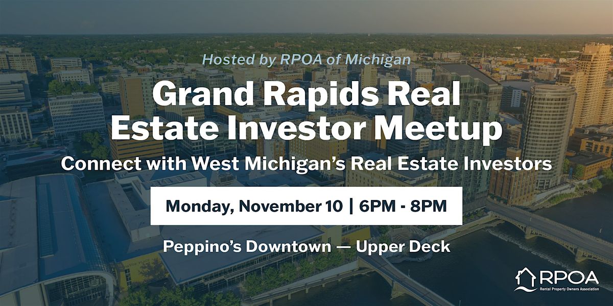 Grand Rapids Real Estate Investor Monthly Meetup