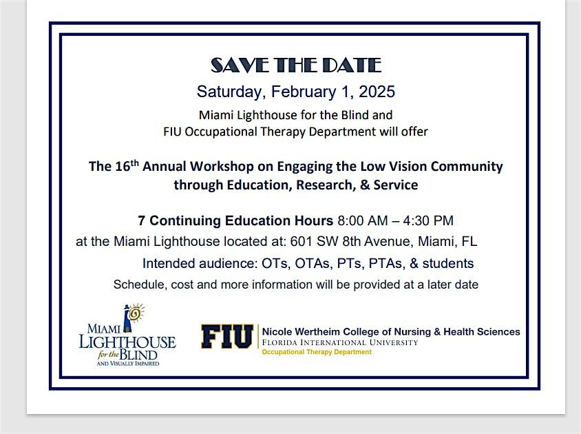 16th Annual  Workshop on Engaging the Low Vision Community