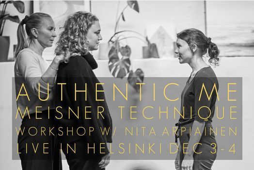 LIVE: Authentic Me - Meisner Technique Workshop with Nita Arpiainen