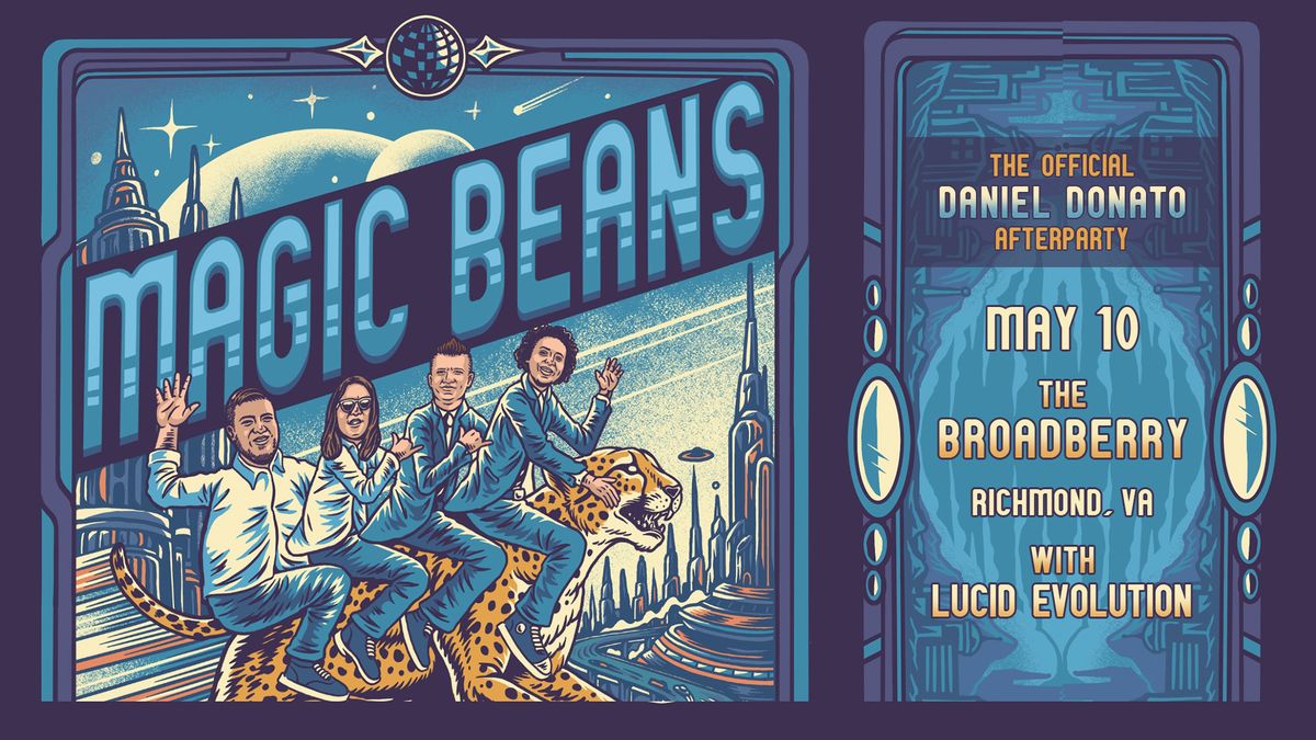 Magic Beans w\/ Lucid Evolution at The Broadberry 5\/10\/24