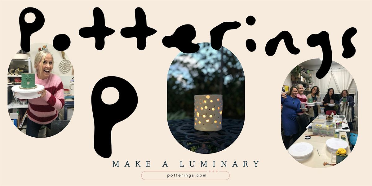 Potterings Workshop Make a Luminary