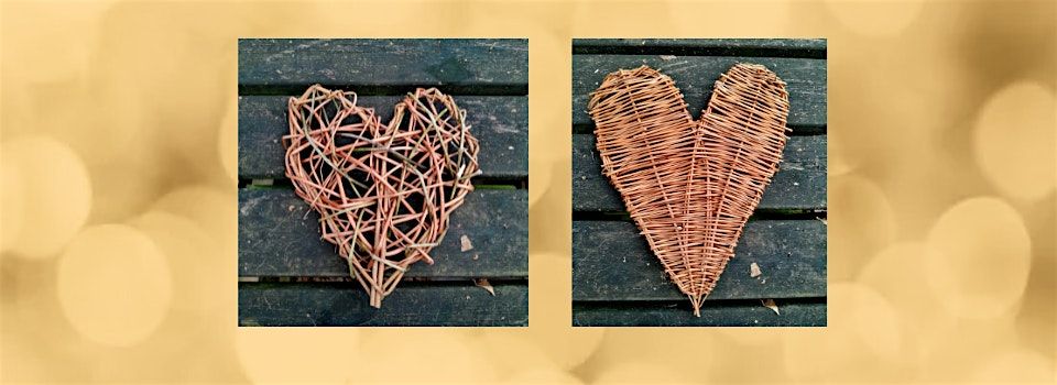 Heart Willow Weaving Workshop