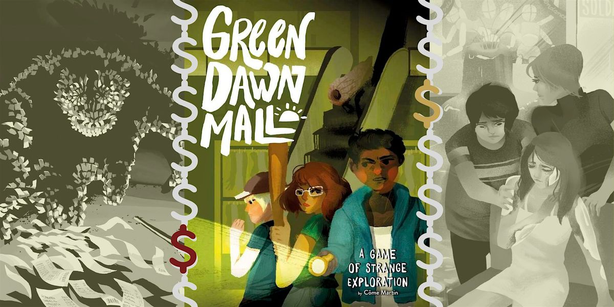Friday Night RPG - Green Dawn Mall