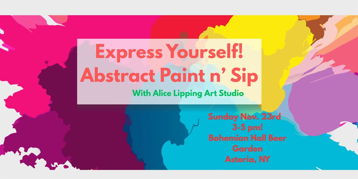 Express Yourself!  Abstract Paint n' Sip