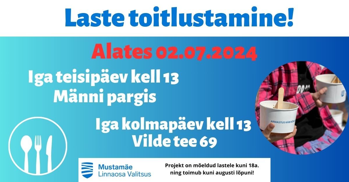 Mustam\u00e4e laste toitlustamine iga teisip\u00e4ev M\u00e4nni pargis