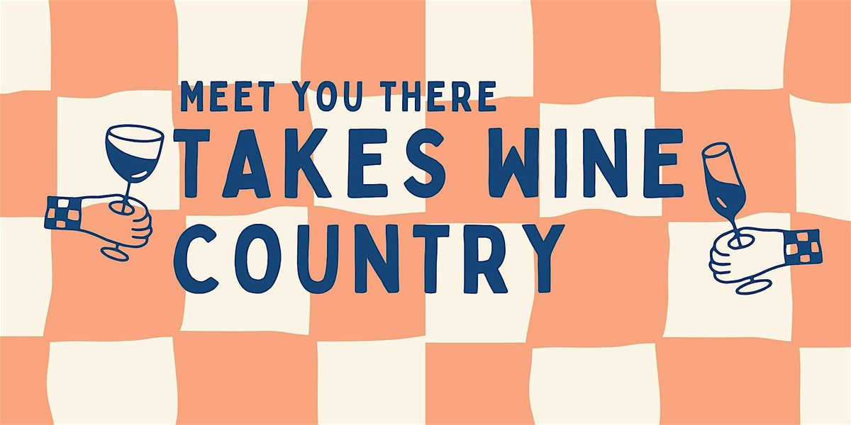 MYT x Wente Family Vineyards: Bay Area Girls Take Wine Country!