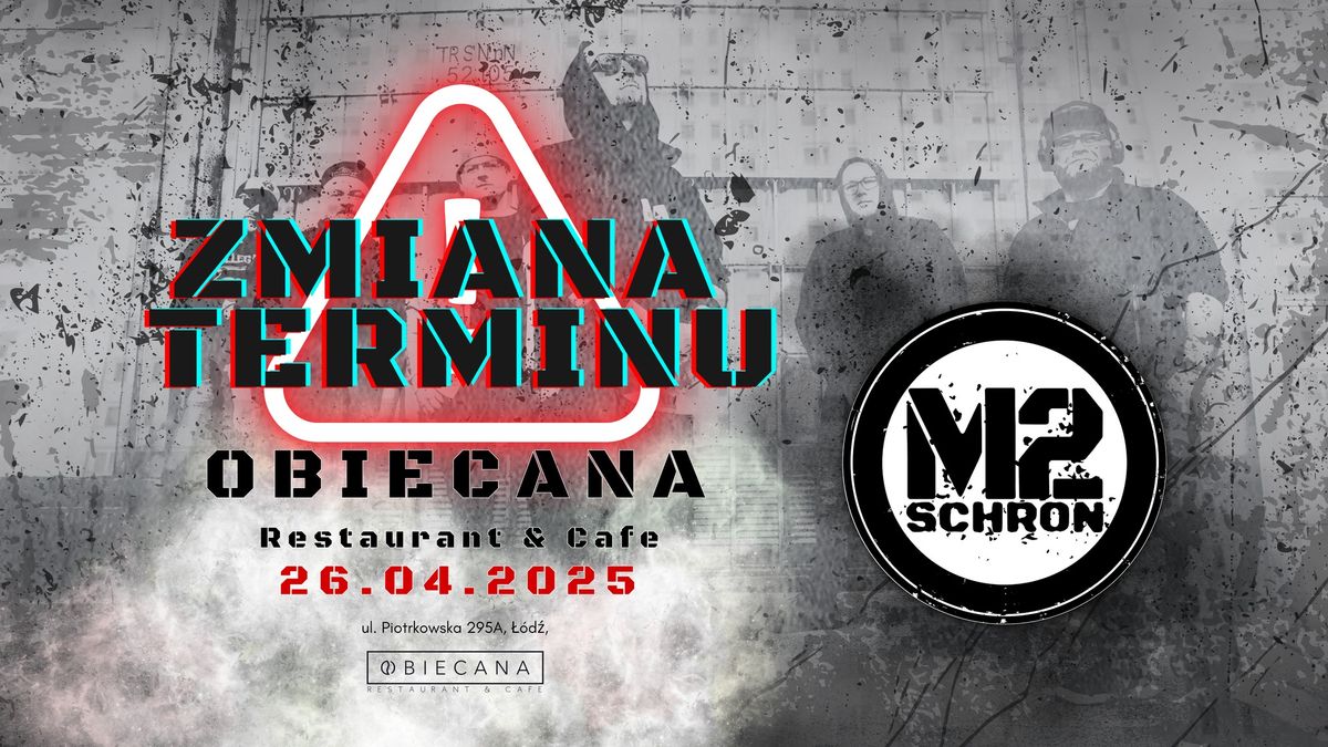 KONCERT M2SCHRON w Obiecana Restaurant & Cafe \/ ZMIANA TERMINU!