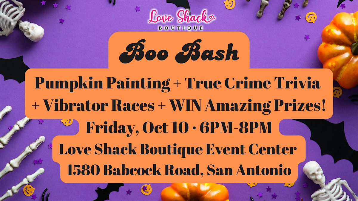 Boo Bash - Paint a Pumpkin, True Crime Trivia, Vibrator Races and More!