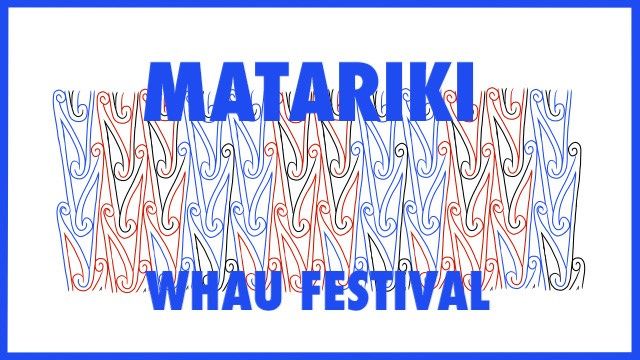 Matariki Whau Festival!