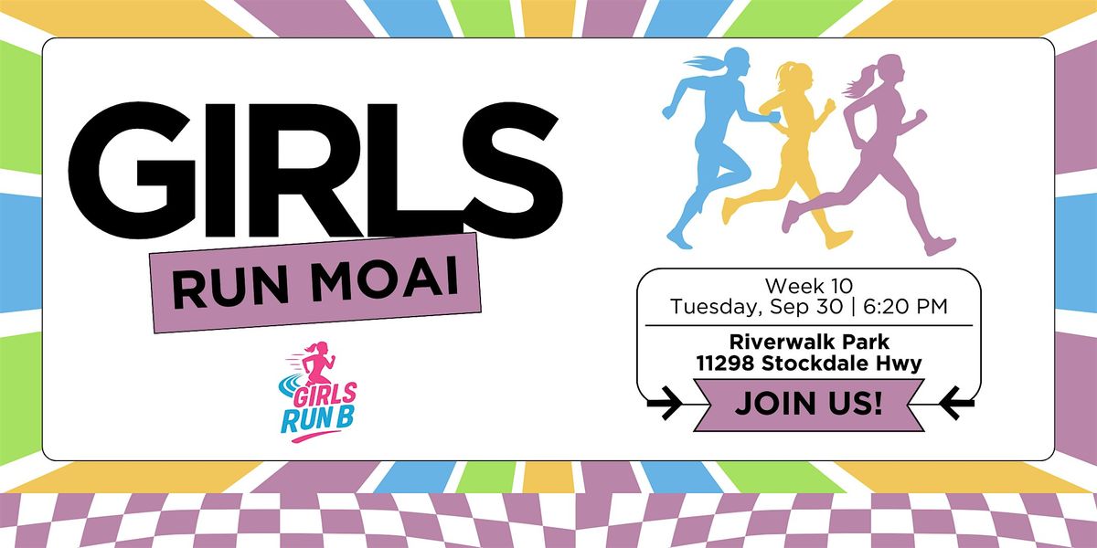 Girls Run Moai - BZP Bakersfield