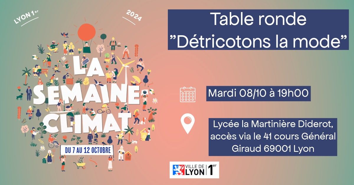 LA SEMAINE CLIMAT - Table ronde "D\u00e9tricotons la mode"