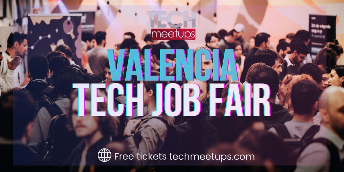 Valencia Tech Job Fair 2025 - Autumn