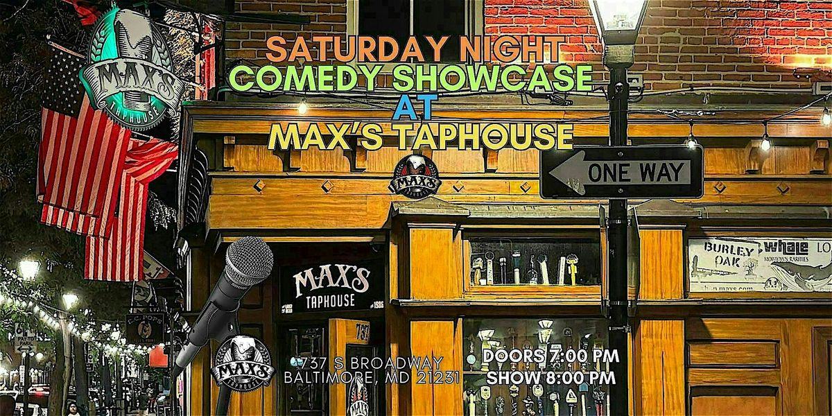 Saturday Night Comedy Showcase at Max's Taphouse