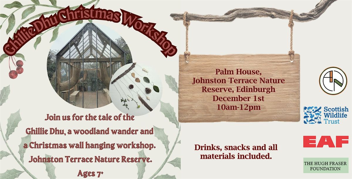 Ghillie Dhu Christmas Workshop