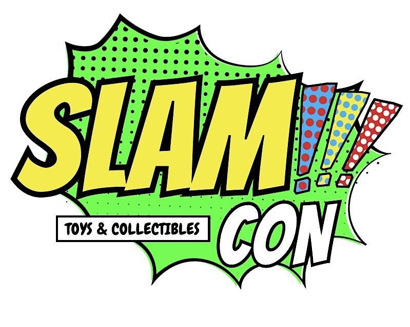 SLAM-CON 2: Toys & Collectibles Show