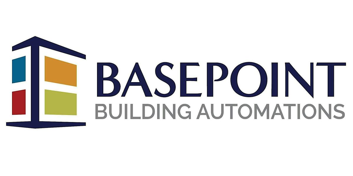 REMINDER: Basepoint Building Automations Customer Appreciation & Open House