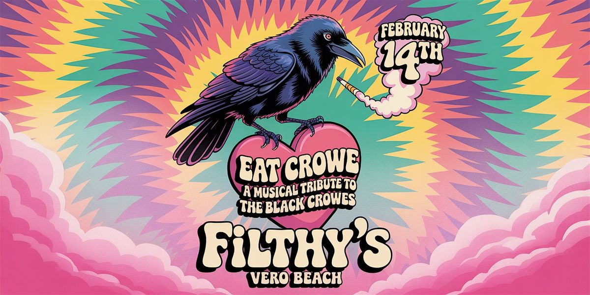 Eat Crowe - A Musical Tribute to The Black Crowes at Filthy's
