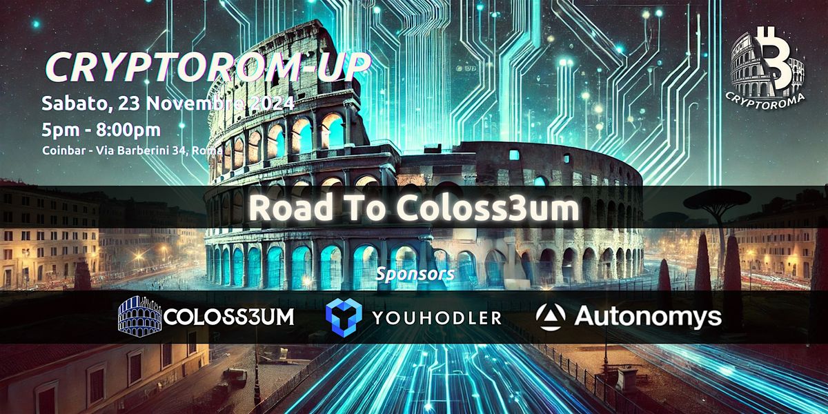 CRYPTOROM-UP: Road To Coloss3um