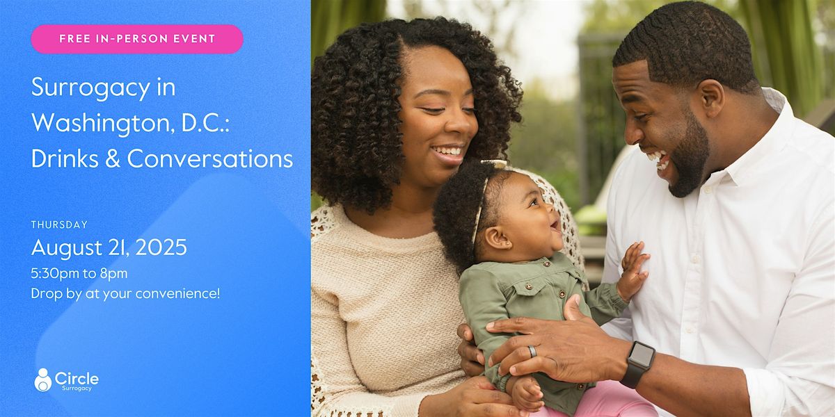 Surrogacy in Washington D.C.: Drinks & Conversations