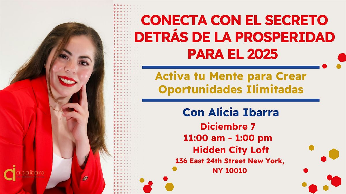 Conecta con el secreto detr\u00e1s de la prosperidad para el 2025