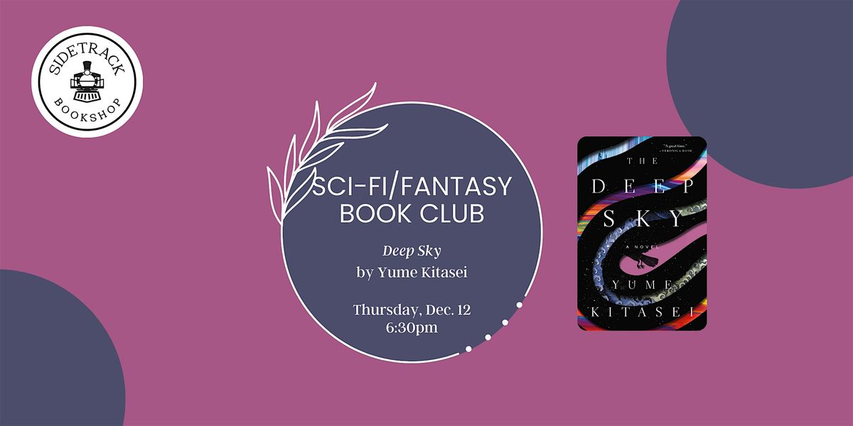 SciFi\/Fantasy Book Club - The Deep Sky, by Yume Kitasei