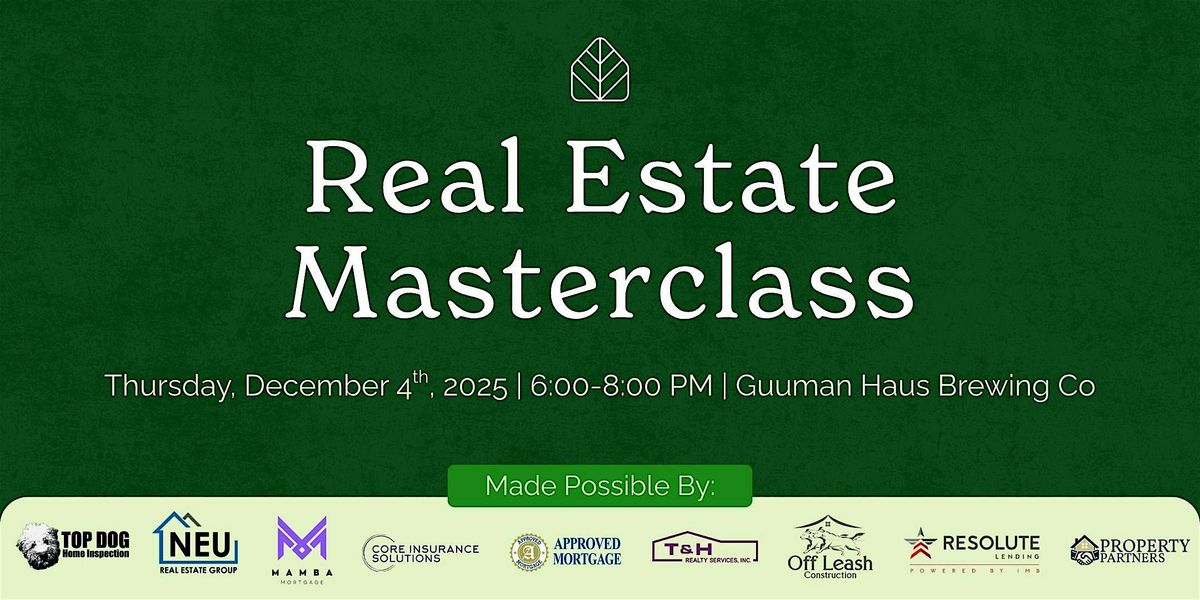 December Real Estate Masterclass