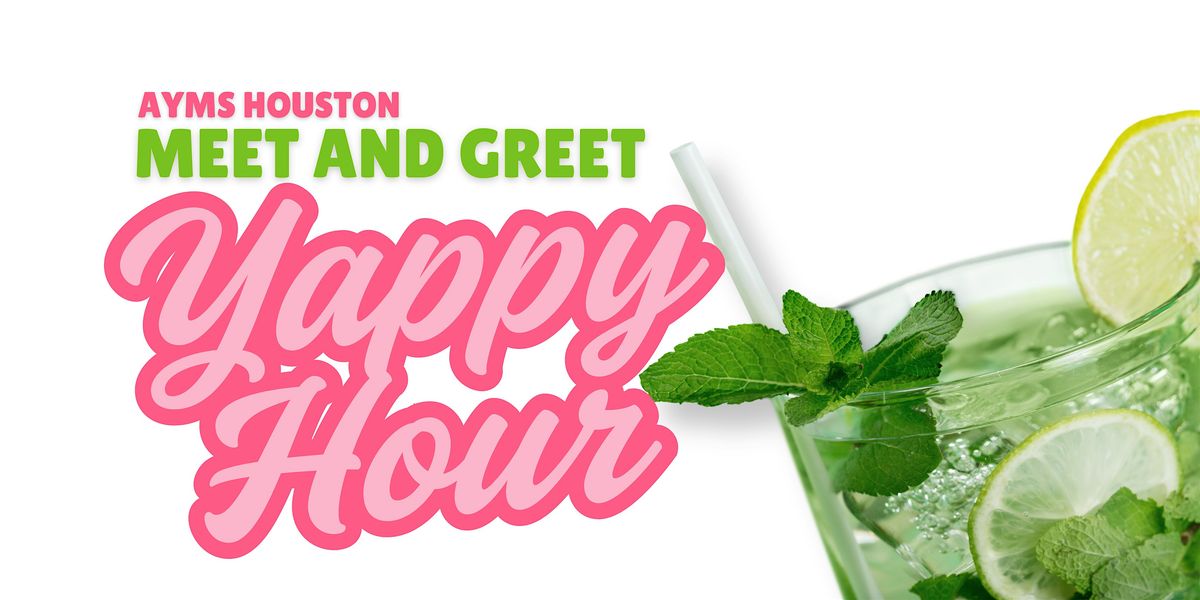 AYMS Houston Yappy Hour Meet and Greet