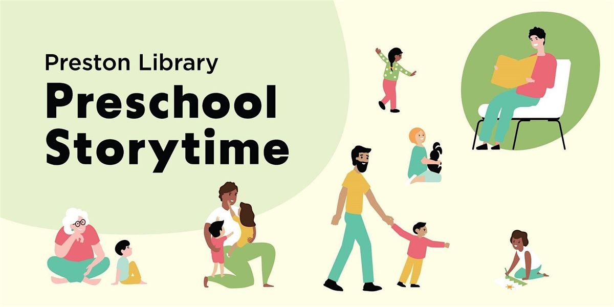 Preschool Storytime at Preston Library