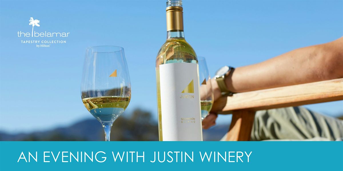 An Evening with Justin Winery