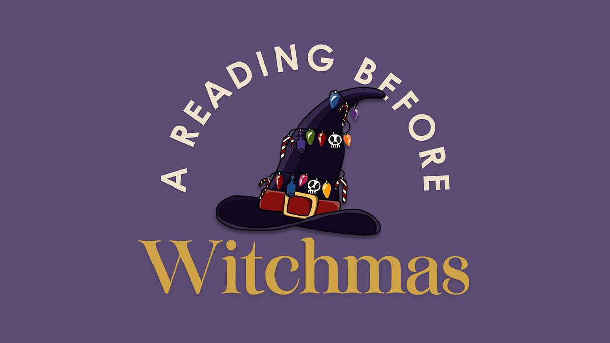 A Reading Before Witchmas: A Winter Reading Event for Modern Mystics