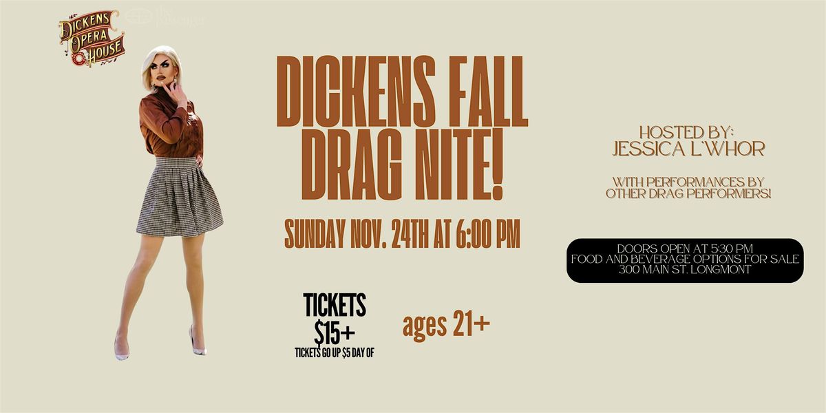 Dickens Fall Drag Nite!