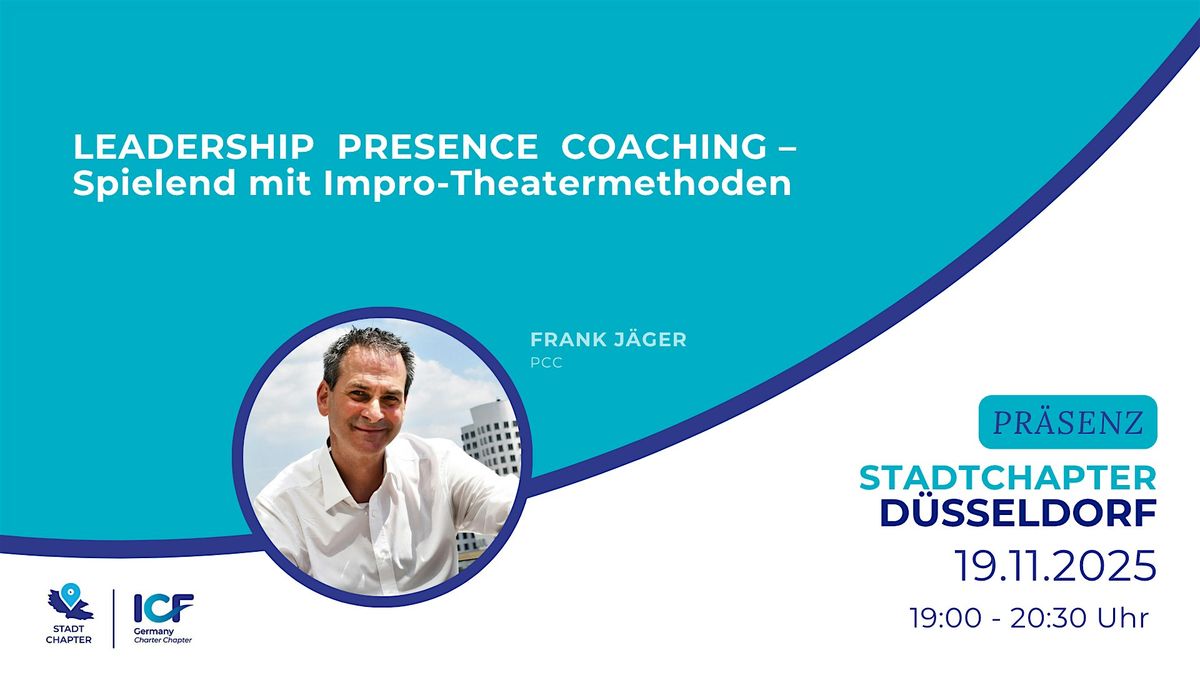 Leadership Presence Coaching \u2013 Spielend mit Impro-Theatermethoden