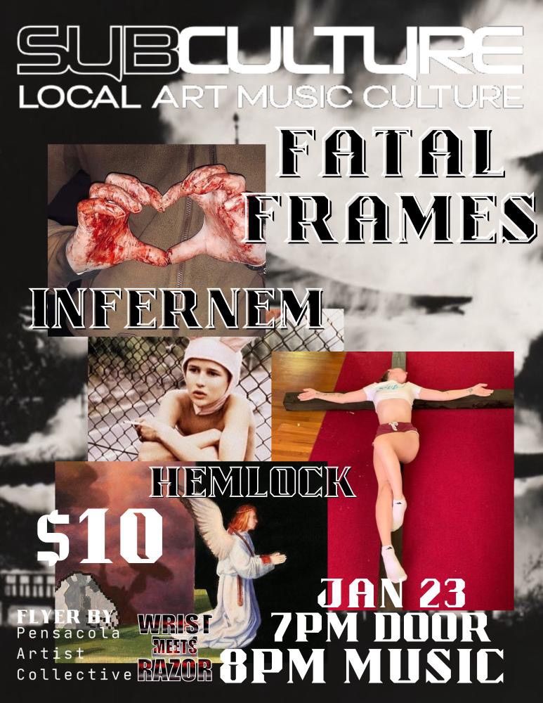 Fatal Frames, Infernem, and Hemlock at Subculture Pensacola