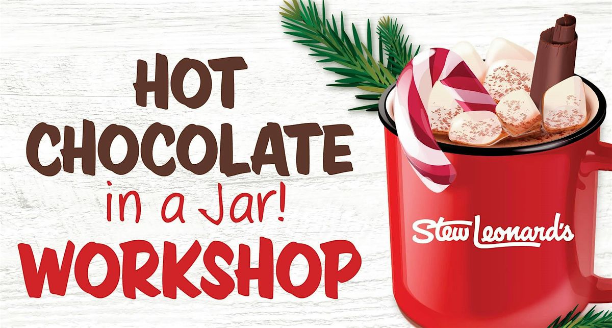 Hot Chocolate in a Jar Workshop