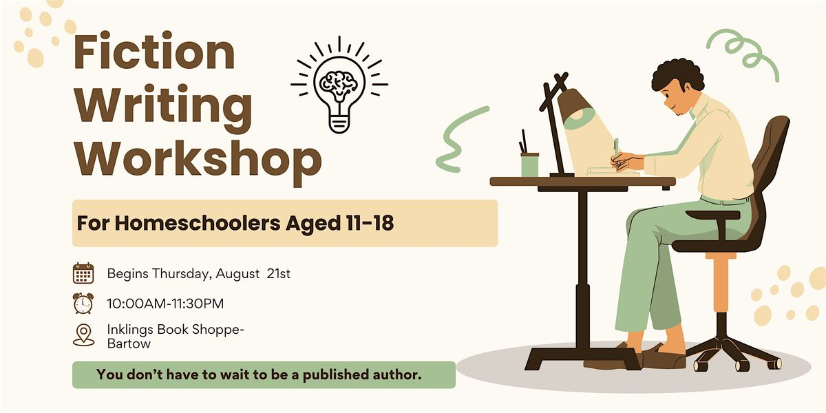 Fiction Writing Workshop (Homeschoolers Aged 11-18)